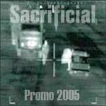 Sacrificial (DK) : Promo 2005